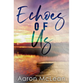 Echoes of Us