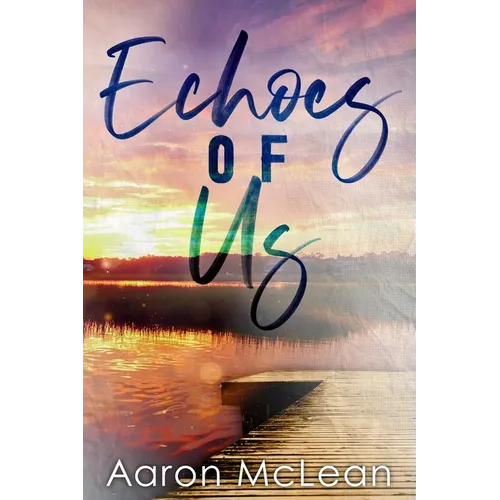 Echoes of Us