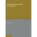 The Role of Measurement in Economics