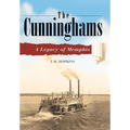 The Cunninghams: A Legacy of Memphis