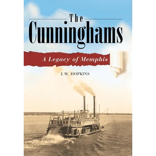 The Cunninghams: A Legacy of Memphis