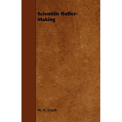 Scientific Butter-Making