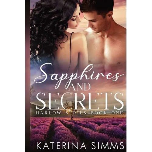 Sapphires and Secrets: A Small-Town, Romantic Suspense