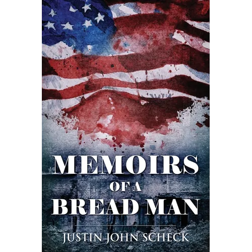 Memoirs Of A Bread Man