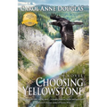Choosing Yellowstone