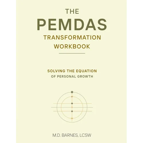 The Pemdas Transformation Workbook