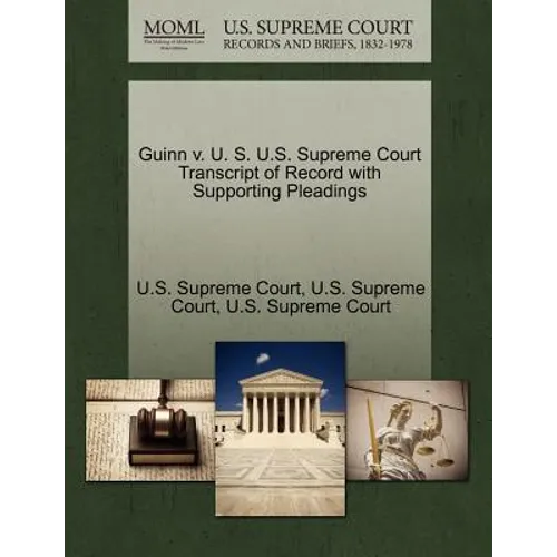 Guinn V. U. S. U.S. Supreme Court Transcript of Record with Supporting Pleadings