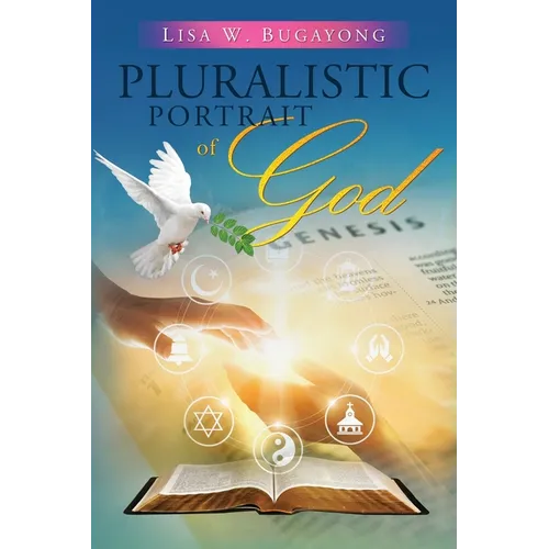 Pluralistic Portrait of God
