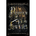Requiem For Dead Flowers
