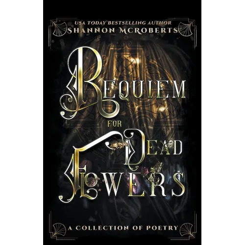 Requiem For Dead Flowers