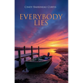 Everybody Lies