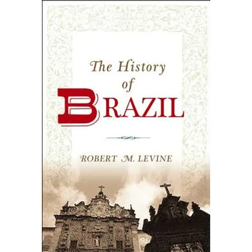 The History of Brazil