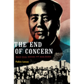 The End of Concern: Maoist China, Activism, and Asian Studies