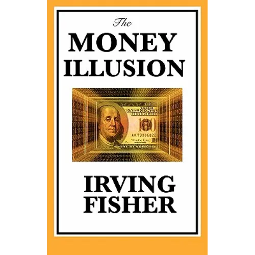 The Money Illusion