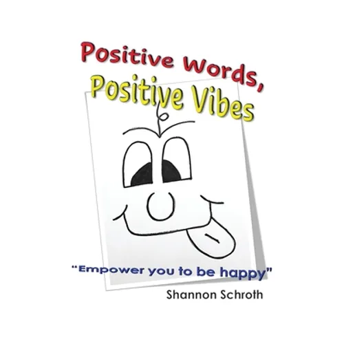 Positive Words, Positive Vibes