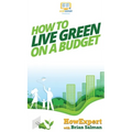 How To Live Green On a Budget