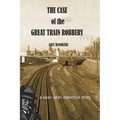 The Case of the Great Train Robbery: A Sean Sean PI Mystery