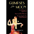 Glimpses of the Moon