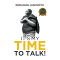 It's My Time to Talk!