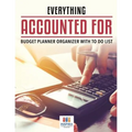 Everything Accounted For Budget Planner Organizer with To Do List