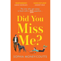 Did You Miss Me?