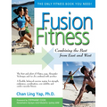 Fusion Fitness: Combining the Best from East and West