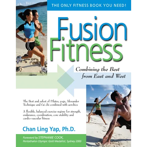 Fusion Fitness: Combining the Best from East and West