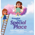 Imagine Our Special Place