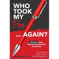 Who Took My Pen . . . Again?