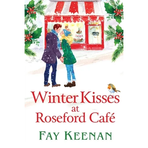 Winter Kisses at Roseford Cafe
