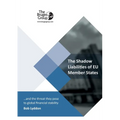 The Shadow Liabilities Of EU Member States And The Threat They Pose To Global Financial Stability