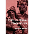 Myths and Mysteries of Same-Sex Love