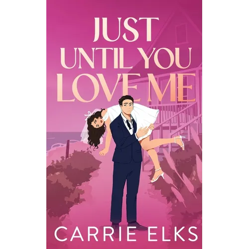 Just Until You Love Me