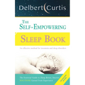 The Self Empowering Sleep Book: A Decisive Method to End Insomnia and Help Improve Sleep Hygiene.