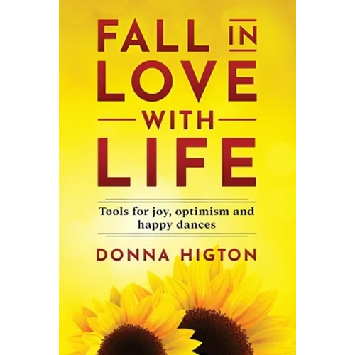 Fall In Love With Life
