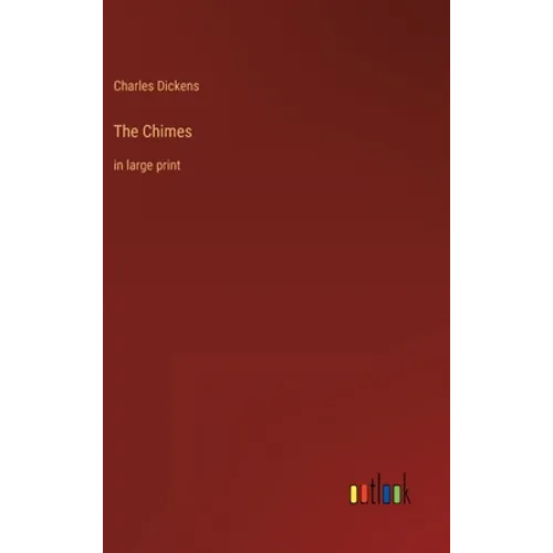 The Chimes: in large print