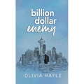 Billion Dollar Enemy