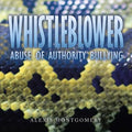 Whistleblower: Abuse of Authority Bullying