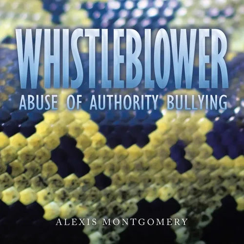 Whistleblower: Abuse of Authority Bullying