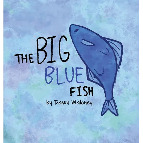 The Big Blue Fish
