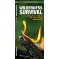 Wilderness Survival, 3rd Ed: A Folding Pocket Guide on How to Stay Alive in the Wilderness