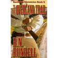 To The Overland Trail