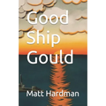 Good Ship Gould