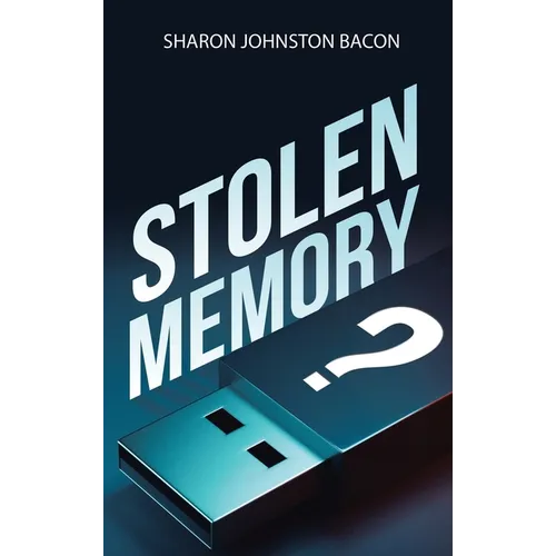 Stolen Memory