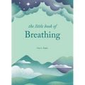 The Little Book of Breathing