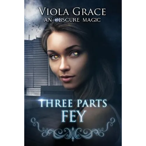 Three Parts Fey