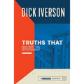 Truths That Build: Principles that Will Establish and Strengthen the People of God