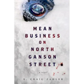 Mean Business on North Ganson Street