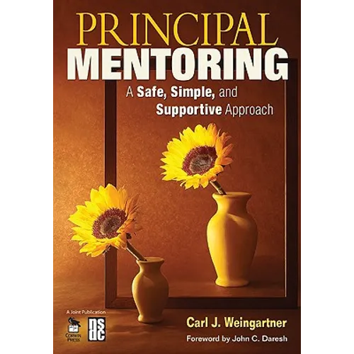 Principal Mentoring: A Safe, Simple, and Supportive Approach