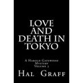 Love and Death in Tokyo